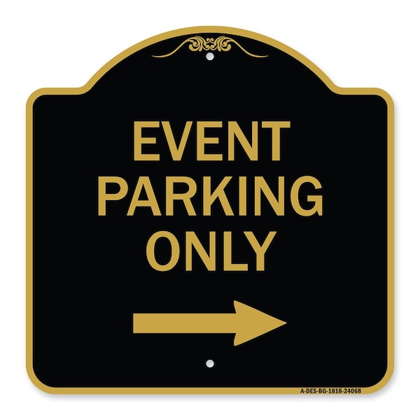 Event Parking With Right Arrow, Black & Gold Aluminum Architectural Sign, 18" x 18", BG-1818-24068